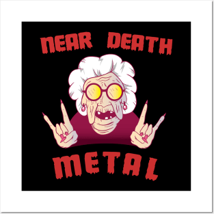 Near death metal Posters and Art